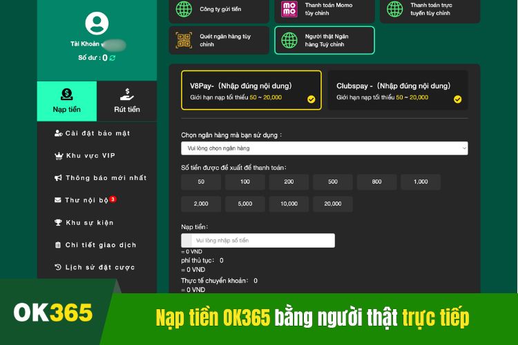 Nạp tiền OK365 bằng người thật trực tiếp tại ngân hàng