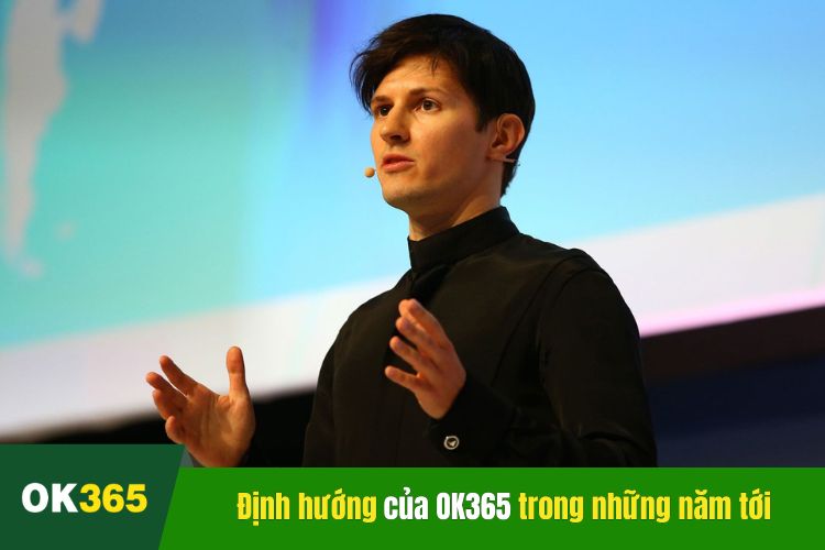 Định hướng của OK365 trong những bước phát triển tiếp theo